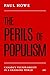 The Perils of Populism: Can...
