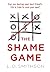 The Shame Game