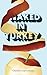 Naked in Turkey by Chandra Johner