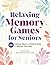 Relaxing Memory Games for S...