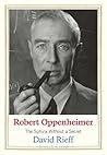Robert Oppenheimer: The Sphinx Without a Secret (Jewish Lives)