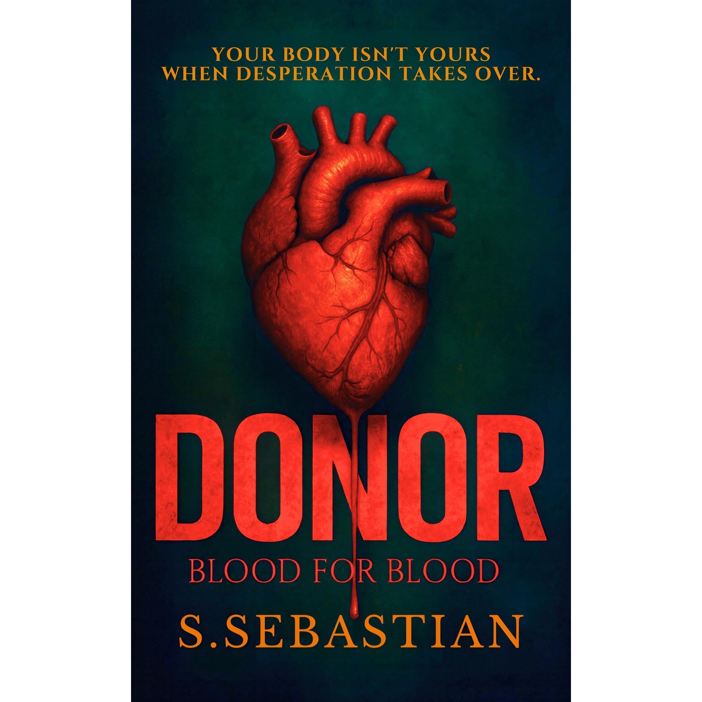 DONOR: All he wanted was to save his son. What he uncovered was a nightmare. A psychological thriller of love, loss, and redemption. (Audible Audio)