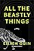 All the Beastly Things