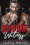 His Defiant Witne...
