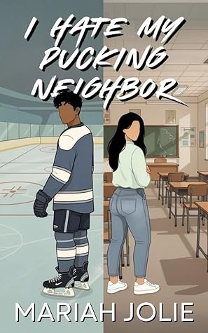 I Hate My Pucking Neighbor (The Chicago Hawks Hockey Series #1)