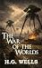 The War Of The Worlds by H G Wells
