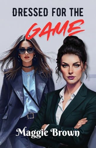 Dressed For The Game (Kindle Edition)