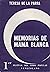 Las memorias de Mamá Blanca