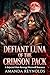 Defiant Luna of the Crimson Pack by Amanda Reynolds