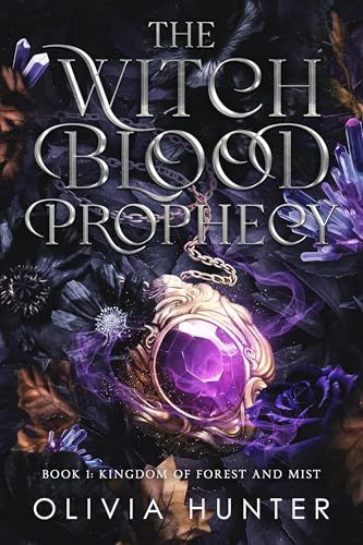 The Witch Blood Prophecy : Kingdom of Forest and Mist (Kindle Edition)
