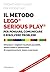 Il metodo LEGO® SERIOUS PLAY® by Robert Rasmussen