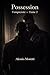 Possession by Alessio Moretti