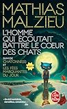 L'homme qui écoutait battre le coeur des chats