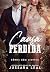 CAUSA PERDIDA: Uma comédia romântica caótica em São Roque (Portuguese Edition)