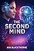 The Second Mind: A Techno-T...