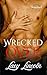 Wrecked Over (Wrecked Series Book 1)
