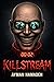 Killstream