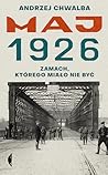 Maj 1926. Zamach,...