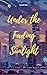 Under the Fading Sunlight (...