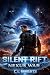Silent Rift: Nexus War: A M...