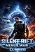Silent Rift: Nexus War: A Military Space Opera of Telepathic War and Galactic Survival (The Silent Rift Series Book 2)