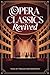 Opera Classics Revived: Tal...
