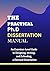 THE PRACTICAL PHD DISSERTATION MANUAL by BRIAN OBODEZE