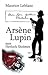 Arsène Lupin mot Sherlock Holmes (Arsène Lupin, #2)
