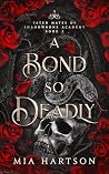 A Bond So Deadly