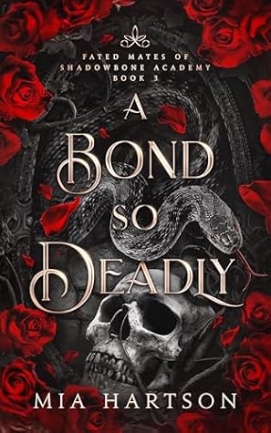 A Bond So Deadly