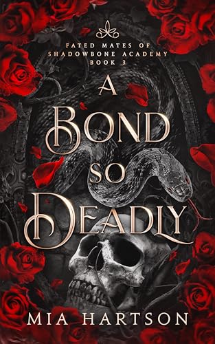 A Bond So Deadly (Kindle Edition)
