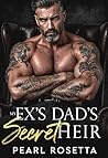 My Ex's Dad's Secret Heir: An Age Gap Mafia Romance