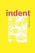 Indent: An Anthology