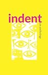 Indent: An Anthology