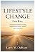 Making a Lifestyle Change: ...