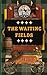 The Waiting Fields (The Fruits of the Spirit Series)