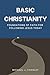 Basic Christianity: Foundat...