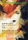RETURN TO EDINBUR...