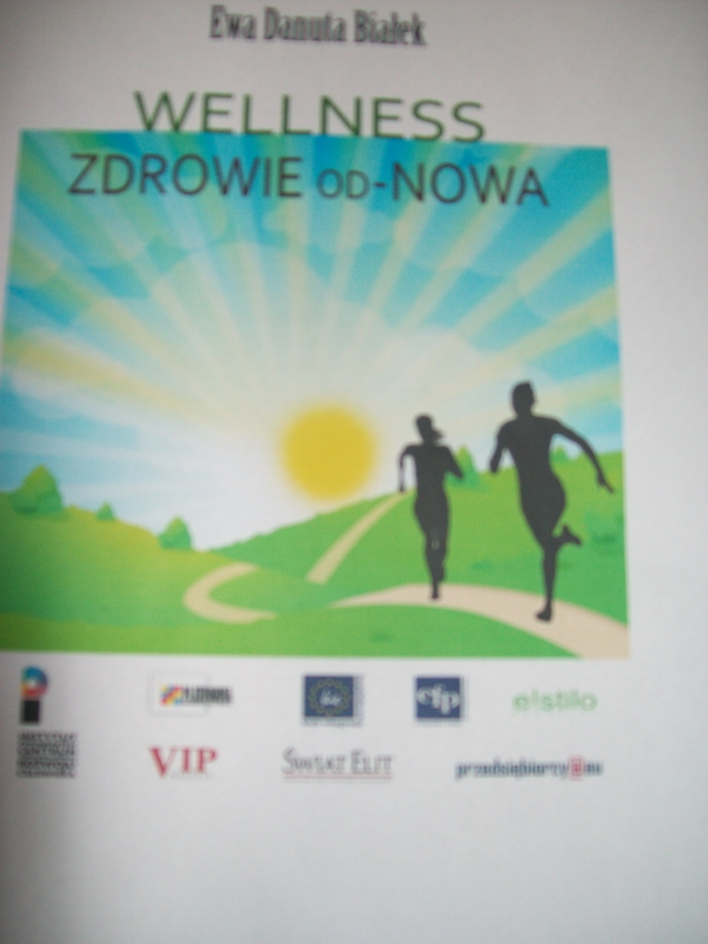 Wellness. Zdrowie od-Nowa