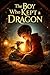 The Boy Who Kept a Dragon