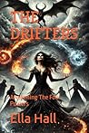 THE DRIFTERS: Awakening The Four Powers