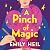 A Pinch of Magic by Emily Heil