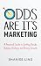 Odds Are It's Marketing: A ...
