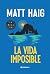 La vida imposible