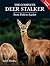 The Complete Deer Stalker: From Field to Larder