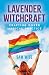 Lavender Witchcraft by Sam Wise