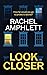 Look Closer by Rachel Amphlett