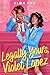 Legally Yours, Violet Lopez by Elba Luz