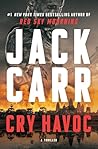 Cry Havoc: A Tom ...