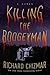 Killing the Boogeyman